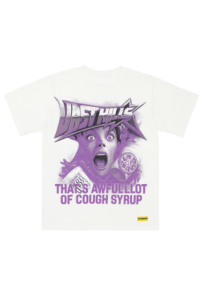 That’s A Awful Lot Of Cough Syrup White Tee